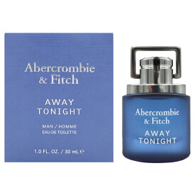 アバクロンビー＆フィッチ ABERCROMBIE&FITCH アウェイ トゥナイト フォーヒム EDT SP 30ml【あす楽対応_14時まで】【香水 メンズ】