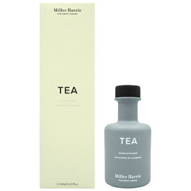 【最大P7倍+3倍・最大1500円OFFクーポン】 ミラーハリス Miller Harris ルームディフューザー ティー 150ml TEA【当日発送_お休み中】【週末セール】