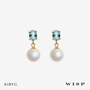 パールピアス あこや真珠 ブルートパーズ K18 18金 揺れる 垂れ下がり イエローゴールド YG 天然石 誕生日 記念日 ご褒美 フォーマル ギフト プレゼント 11月誕生石 上品 日本製 大人 WISP ウィス