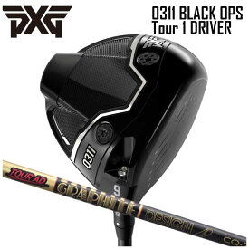 (カスタムクラブ) PXG 0311 BLACK OPS Tour 1 ドライバー グラファイトデザイン Tour AD CQ Parsons Xtreme Golf 1W (G)