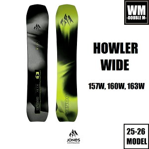 25-26 JONES HOWLER WIDE �������K�i �X�m�[�{�[�h �p�E�_�[�{�[�h