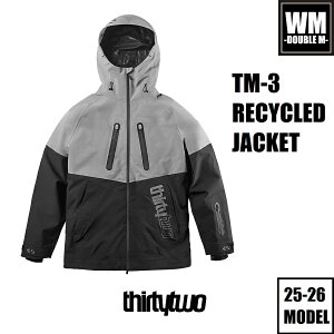 25-26 ThirtyTwo ウェア TM-3 RECYCLED JACKET 国内正規品 スノーボード 3レイヤー ジャケット