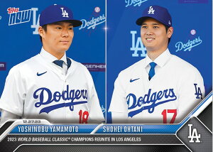 2023 MLB TOPPS NOWR Card hW[X Jĕ&R{RLg[fBOJ[h@Los Angeles Dodgers Yoshinobu Yamamoto Shohei Ohtani 2023 MLB TOPPS NOWR Card