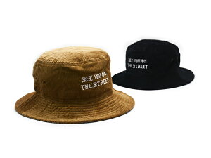 �S2�F�yDAZZLE SUGAR/�_�Y���V���K�[�z2026SS�uSEE YOU ON THE STREET Corduroy Bucket Hat/�V�[���[�I���U�X�g���[�g�R�[�f�����C�o�P�b�g�n�b�g�v(�A���J�W/�X�g���[�g/�n�[���[/�g���C�A���t/�o�C�J�[/�o