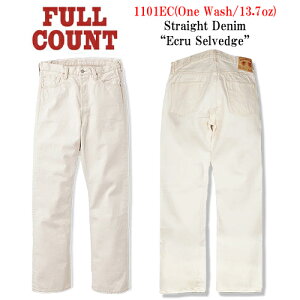 �yFULLCOUNT/�t���J�E���g�z�uStraight Denim Pants�hEcru Selvedge�h/�X�g���[�g�f�j���p���c�h�G�N�����Z���r�b�`�h�v(1101EC/13.7oz)(�f�j��/�W�[���Y/�C���f�B�S/���B���e�[�W/�A���J�W/�z�C�[���Y�A�p