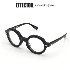エフェクターEFFECTORピックPICKメガネ眼鏡アイウェア