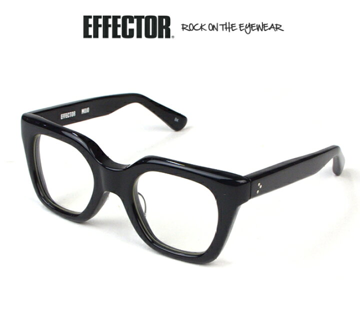 楽天市場】エフェクター EFFECTOR モジョ MOJO メガネ 眼鏡 アイウェア  