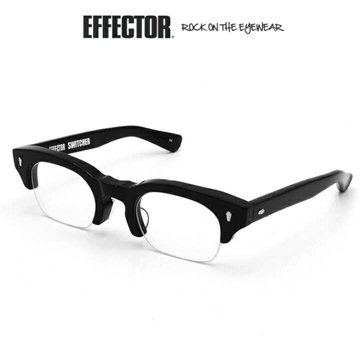 楽天市場】エフェクター EFFECTOR スイッチャー SWITCHER メガネ 眼鏡  