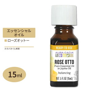 �I�[���J�V�A �G�b�Z���V�����I�C�� ���[�Y�I�b�g�[ �z�z�o�I�C����� 15ml 0.5floz Aura Cacia Essential Oil Rose Otto Jojoba ���� �t���[����