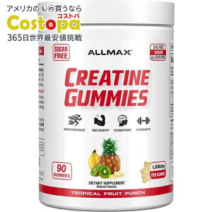 �I�[���}�b�N�X �N���A�`�� �O�~ �g���s�J���t���[�c�p���`�� 90�� ALLMAX Creatine Gummies Gummies 90ctTropical Fruit Punch �y�����񂹏��i�z