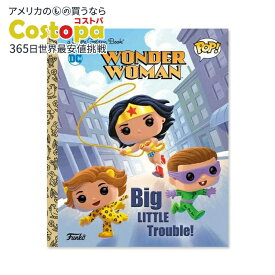 【アメリカフェア】【洋書】ワンダーウーマン：ビッグ リトル トラブル！ (ファンコポップ！) [クリスティ・ウェブスター / デザイン：ロバート・イスラス] Wonder Woman: Big Little Trouble！ (Funko Pop！) [Christy Webster, Robert Islas]