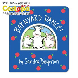 【アメリカフェア】【洋書】バーヤード・ダンス！ [サンドラ・ボイントン] Barnyard Dance！ [Sandra Boynton] 納屋のまわりでダンス！ ベストセラー