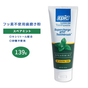 �G�s�b�N �t�b�f�t���[ �L�V���g�[���������� �X�y�A�~���g 139g (4.9oz) EPIC Dental Fluoride Free 25% Xylitol Toothpaste Spearmint ����₩ �X�b�L���y�����񂹏��i�z�y���킹�Ĕ��������z