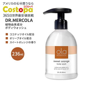 yP10{200-12119zhN^[R I {^jJY {fBEHbV XC[gIW 236ml (8floz) DR.MERCOLA Ola Botanicals Body Wash - Sweet Orange {fB\[v I[KjbN RRib
