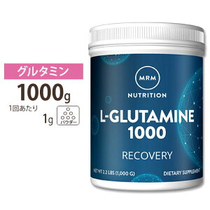 �G���A�[���G���j���[�g���V���� L�O���^�~�� �p�E�_�[ 1000g MRM L-Glutamine Powder L-Glutamine 1000g