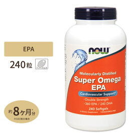 NOW Foods スーパーオメガEPA 240粒 ソフトジェル ナウフーズ Super Omega EPA 240Softgels