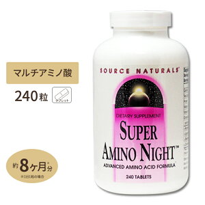 �y�|�C���gUP��1��-11��2���zSource Naturals �X�[�p�[�A�~�m�i�C�g 240�� �^�u���b�g �\�[�X�i�`�������Y Super Amino Night 240Tablets�y�����񂹏��i�z�y���킹�Ĕ��������z