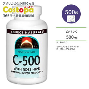 yő2000~OFFN[|z\[Xi`Y C-500 r^~C 500mg [Yqbvz 500 ^ubg Source Naturals C-500 With Rose Hips 500 Tablets Tvg r^~ [Yqbv AXRr