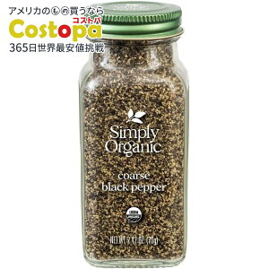 �V���v���[�I�[�K�j�b�N �u���b�N�y�b�p�[ �e�҂� 70g Simply Organic Black Pepper, Coarse Grind 2.47 oz. �y�����񂹏��i�z
