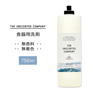 �U �A���Z���e�b�h�J���p�j�[ �f�B�b�V�� �H��p��� ������ 750ml (25.4 floz) THE UNSCENTED COMPANY Dish Lessive ���L�b�h �V�R�R������ �V���v�� ��h�����y���킹�Ĕ��������z�y�����񂹏��i�z�y��