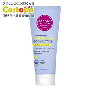yő2000~OFFN[|zyAJEH}[gizGIX VA x^[ gxTCY {fB[V ojJV~A 2.5tʃIX eos Shea Better Travel Size Body Lotion Vanilla Cashmere 2.5 fl oz 