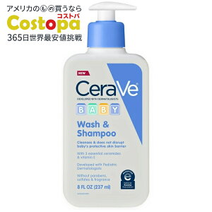 �Z�����B �x�r�[�{�f�B�E�H�b�V�����x�r�[�V�����v�[�N�����U�[ 237ml CeraVe Baby Body Wash & Baby Shampoo Cleanser for Sensitive Skin & Hair, 8 fl oz �y�����񂹏��i�z
