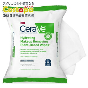 �Z�����B �n�C�h���[�e�B���O ���C�N���Ƃ� �A���R�� 25������ CeraVe Hydrating Makeup Removing Plant-Based Wipes, 25 Count �y�����񂹏��i�z�y���킹�Ĕ��������z