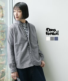 [D-6124404]DANA FANEUIL(ダナファヌル) 甘撚りオーガニックコットンビエラシャツ ブラウス 長袖 ボタン