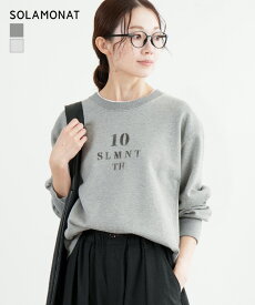 【SALE 40%OFF】◇[SMA-FW-10TH]SOLAMONAT(ソラモナ) ふわりと裏毛ステンシル10THロゴスウェット トップス トレーナー プルオーバー 上 綿100 コットン100 レディース グレー ウッディーハウス プリント 薄手 クルーネック 【日本製】 セール
