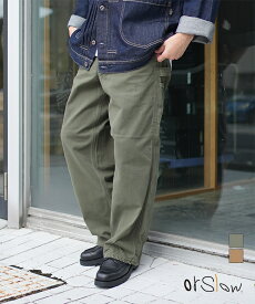 [01-5328-53/76]orSlow(オアスロウ) DAD'S FIT PAINTER PANTS ダッズフィットペインターパンツ メンズ ボトムス ワイドパンツ ワークパンツ