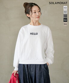 ◇[SMA-PEN-HELLO]SOLAMONAT(ソラモナ) ペンネ天竺 ベーシックプリントスウェット(HELLO) カットソー トレーナー プルオーバー レディース トップス 長袖 ロゴ【日本製】