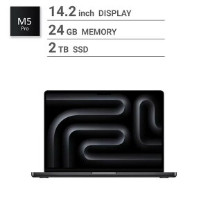 �}�b�N�u�b�N �v�� �A�b�v�� Apple/MacBook Pro 14�C���`/15�R�ACPU/ 16�R�AGPU/M5 Pro�`�b�v /24GB/2TB SSD-�X�y�[�X�u���b�N Apple MacBook Pro 14-inch, 15-core CPU, 16-core GPU, M5 Pro chip, 24GB RAM, 2TB SSD - Space Black �����\