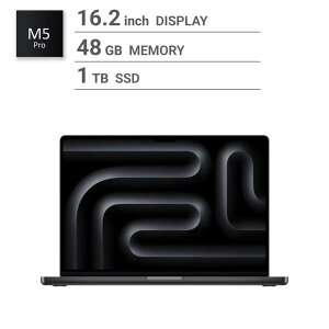 �A�b�v�� Apple/MacBook Pro 16�C���`/18�R�ACPU/ 20�R�AGPU/M5 Pro�`�b�v /48GB/1TB SSD-�X�y�[�X�u���b�N Apple MacBook Pro 16-inch, 18-core CPU, 20-core GPU, M5 Pro chip, 48GB RAM, 1TB SSD - Space Black /MacBook Pro �m�[�g�p�\�R�� 