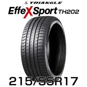 y^C\zyzy2024Nz17C`^C 215/55R17-98Y TRIANGLE EffeX Sport TH202y1{z 2155517 215/55/17 gCAO^C GtFbNXX|[c T}[^C ă^C 