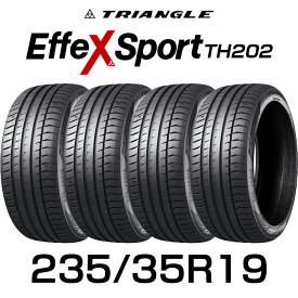 【タイヤ交換可能】19インチタイヤ 235/35R19-91Y TRIANGLE EffeX Sport TH202【4本セット】たいや 2353519 235/35/19 エフェックススポーツ サマータイヤ トライアングルタイヤ 4本組 一台分 直送可能 低扁平 長持ち コスパ【激安タイヤ】