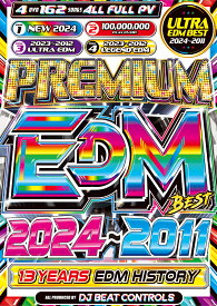 洋楽DVD【2024年 2月発売】DJ Beat Controls / Premium EDM Best 2024〜2011 DVD 4枚組 全160曲 フルPV Mix DVD