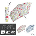 ギフト対象【Wpc.公式】超軽量 折りたたみ雨傘 [Air-Light]ブライトフルーツ ミニ【折りたたみ傘 折り畳み傘 軽い スリム コンパクト レディース 女性 晴雨兼用 UVカット 撥水 大きめサイズ55cm 大きい おしゃれ ブランド かわいい 可愛い】