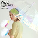 【Wpc.公式】［ビニール傘］ドームシャイニーアンブレラ DOME SHINY UMBRELLA【長傘 長雨傘 おしゃれ レディース 女性 長く使えるビニール傘 インスタ映え ドームシルエット キラキラ プレゼント】