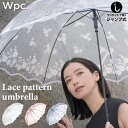 【Wpc.公式】ジャンプ傘 長雨傘［ビニール傘］レース風アンブレラ【長傘 レディース 女性 おしゃれ 可愛い かわいい 大きめ 大きい 親骨61cm 花柄 透明 ロゴ ガーリー プレゼント】