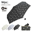 ギフト対象【Wpc.公式】折りたたみ雨傘 キャッツ ミニ【折りたたみ傘 撥水 50cm レディース 女性 おしゃれ コンパクト UVカット 晴雨兼用 撥水 かわいい 猫 ネコ フェミニン 軽量 5段骨 ポーチ 人気 プレゼント 実用的】