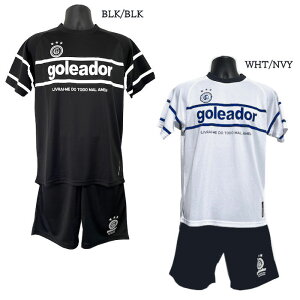 ゴレアドール 25スペシャルプラクティスシャツパンツ上下セット(大人)/G-2634【goleador】/サッカー/フットサル/ジム用/合宿/入学/練習/