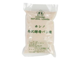 【冷蔵】ホシノ丹沢天然酵母パン種 500g