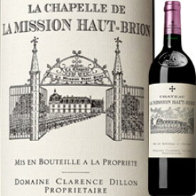 ラ・シャペル・ド・ラ・ミッション・オー・ブリオン 2020年 フランス ボルドー 赤ワイン フルボディ 750ml【ワイン ギフト】