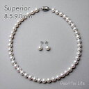 【WEB限定】《Superior》あこや真珠 ネックレスセット 8.5-9.0mm パールネックレス ピアス イヤリング フォーマル 冠婚葬祭【即日発送】 入学式 卒業式 結婚式 お葬式