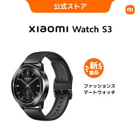 Xiaomi Watch S3 スマートウォッチ 腕時計 メンズ腕時計 交換可能なベゼルデザイン 1.43インチ大型有機ELディスプレイ 15日間のバッテリー持続時間 150種類 スポーツモード スポーツ 健康管理 GNSS 5つの衛星測位