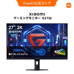 Xiaomi �Q�[�~���O���j�^�[ G27Qi 2026 Xiaomi Gaming Monitor G27Qi 2026 �f�B�X�v���C QHD 2K 27�C���` Fast IPS LCD 200Hz���t���b�V�����[�g GTG1ms HDR400 FreeSync 400nits ��u���[���C�g ���� e�X�|�[�c �Q�[��