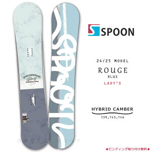 スノーボード 板 レディース 単品 SPOON スプーン ROUGE スノボー 初心者 ハイブリッド キャンバー ボード 24-25 白 青 ブルー 可愛い お洒落 ブランド グラトリ