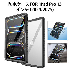 iPad Pro 13�C���` �h���P�[�X M5/M4 2025/2024�N���f�� ��6/5����Ή� �h���J�o�[ �A�C�p�b�h �v�� 13�Ή� IP68�K�i �h�� �h�o �ϏՌ� �S�ʕی� ���^ �����C ���� �C �Ռ��z�� �S�ʕی� ����~�ߐ݌v