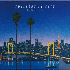 【CD】DEEN ／ TWILIGHT IN CITY 〜for lovers only〜(通常盤)