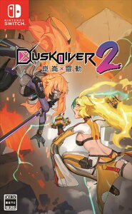 DUSK DIVER2 ˓iRChEj Nintendo Switch@HAC-P-A59ZA